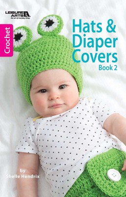 Hats & Diaper Covers Book 2 Hats & Diaper Covers Book 2