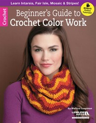 Beginner's Guide to Crochet Color Work Beginner's Guide to Crochet Color Work