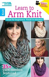 Learn to Arm Knit Learn to Arm Knit