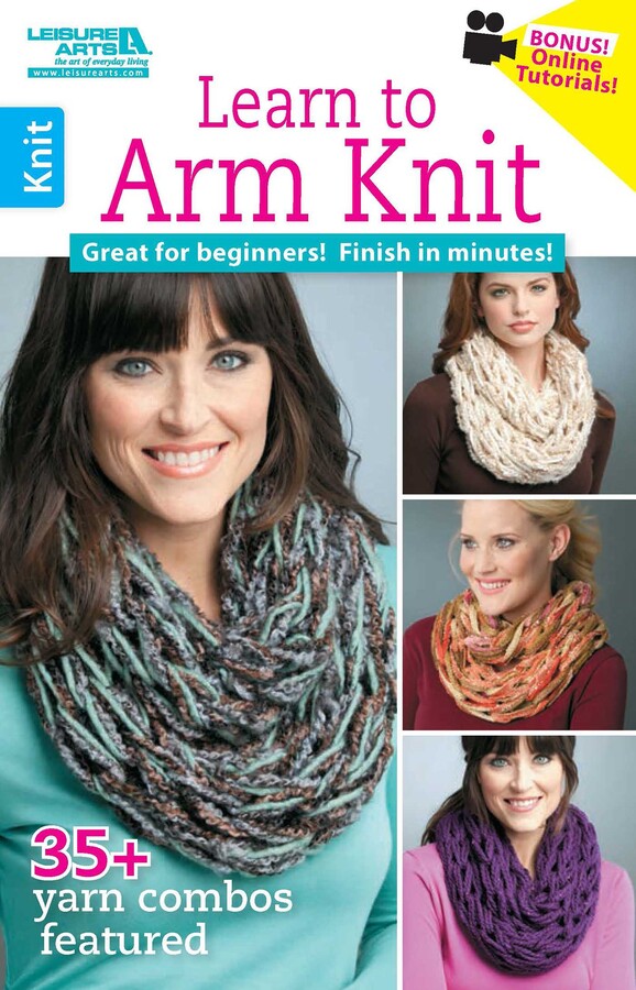 Learn to Arm Knit | Book by Leisure Arts | Official Publisher Page ...