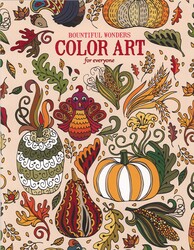 Bountiful Wonders Color Art for Everyone