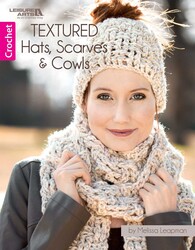 Textured Hats, Scarves, & Cowls Textured Hats, Scarves, & Cowls
