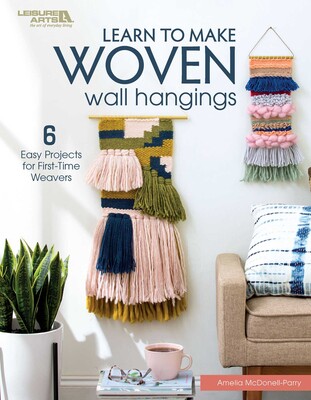 Learn to Make Woven Wall Hangings Learn to Make Woven Wall Hangings