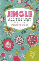 Jingle All the Way Coloring Book Jingle All the Way Coloring Book