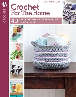 Crochet For The Home Crochet For The Home