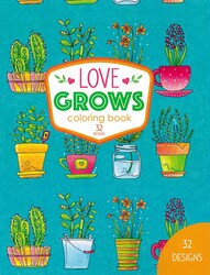 Love Grows Coloring Book Love Grows Coloring Book