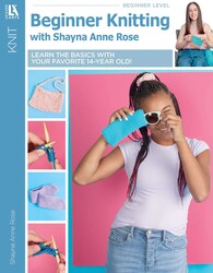 Beginner Knitting with Shayna Anne Rose Beginner Knitting with Shayna Anne Rose