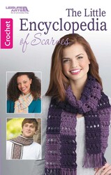 The Little Encyclopedia of Crocheted Scarves The Little Encyclopedia of Crocheted Scarves