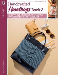 Crochet Handcrafted Handbags Book 3 Crochet Handcrafted Handbags Book 3