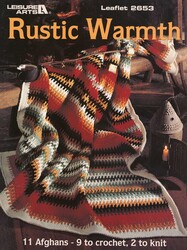 Rustic Warmth—11 Afghans - 9 to Crochet, 2 to Knit Rustic Warmth—11 Afghans - 9 to Crochet, 2 to Knit