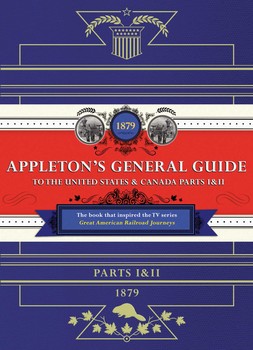 Appleton's Railway Guide to the USA and Canada Appleton's Railway Guide to the USA and Canada