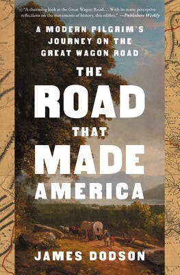 The Road That Made America The Road That Made America