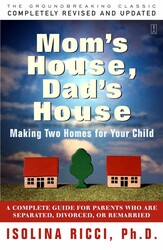 Mom's House, Dad's House Mom's House, Dad's House