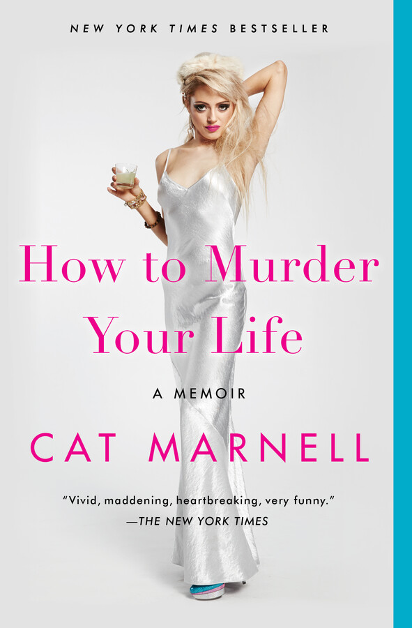 How to Murder Your Life