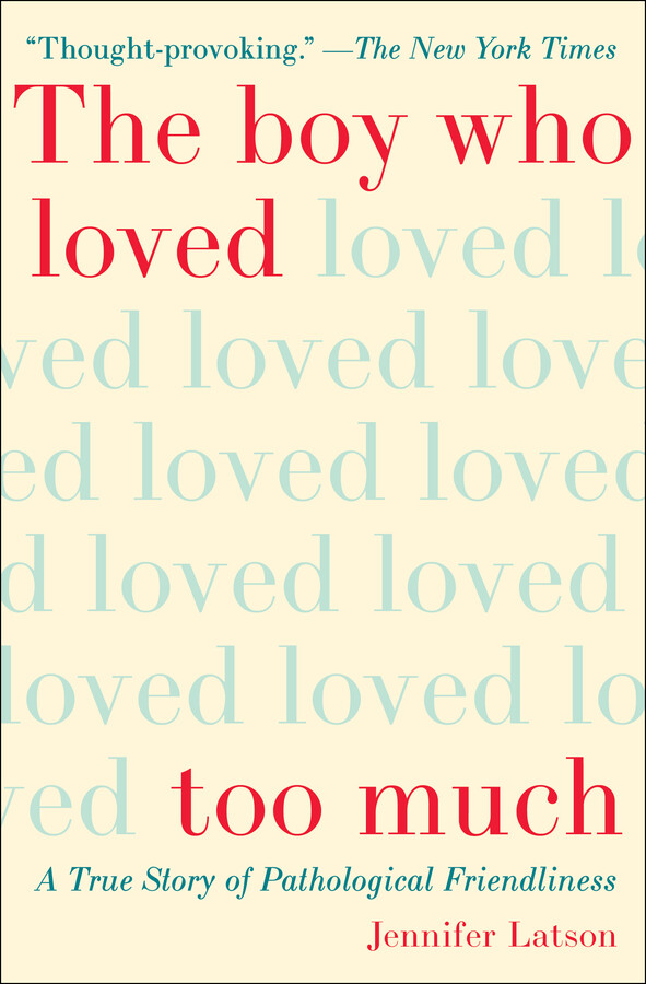 Boy Who Loved Too Much