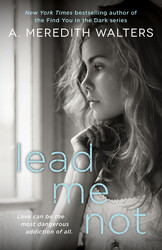 Lead Me Not Lead Me Not