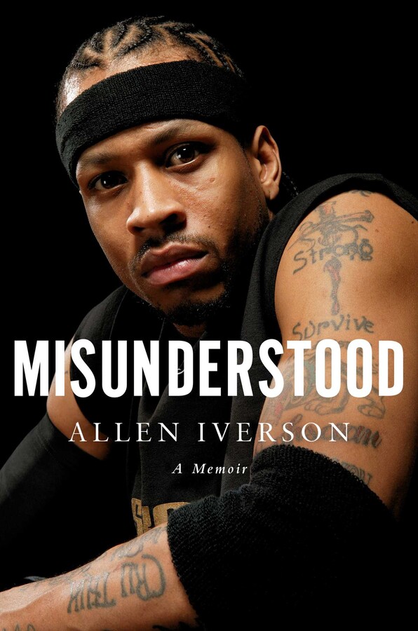 Misunderstood Book by Allen Iverson Ray Beauchamp Official