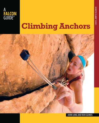 Climbing Anchors Climbing Anchors