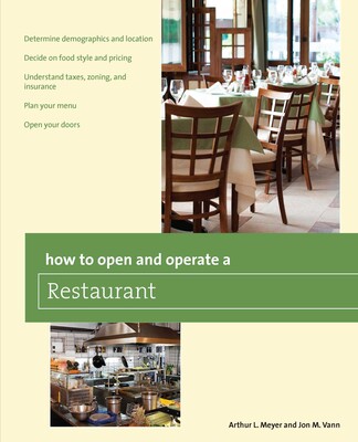 How to Open and Operate a Restaurant How to Open and Operate a Restaurant