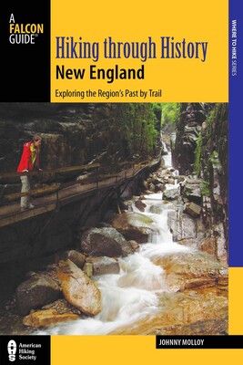 Hiking through History New England Hiking through History New England