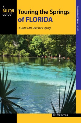 Touring the Springs of Florida Touring the Springs of Florida