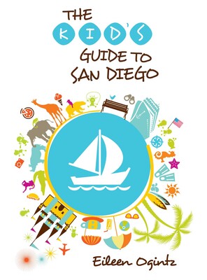 Kid's Guide to San Diego Kid's Guide to San Diego