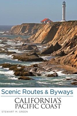 Scenic Routes & Byways California's Pacific Coast Scenic Routes & Byways California's Pacific Coast