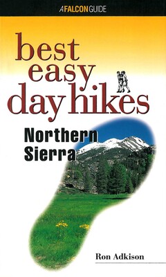 Best Easy Day Hikes Northern Sierra Best Easy Day Hikes Northern Sierra