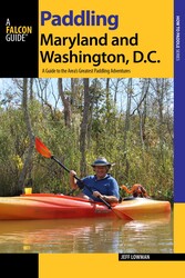 Paddling Maryland and Washington, DC Paddling Maryland and Washington, DC