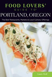 Food Lovers' Guide to® Portland, Oregon Food Lovers' Guide to® Portland, Oregon