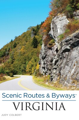 Scenic Routes & Byways™ Virginia Scenic Routes & Byways™ Virginia