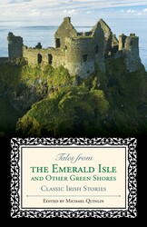 Tales from the Emerald Isle and Other Green Shores