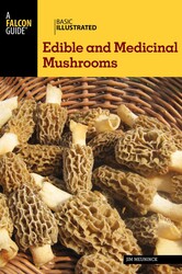 Basic Illustrated Edible and Medicinal Mushrooms Basic Illustrated Edible and Medicinal Mushrooms
