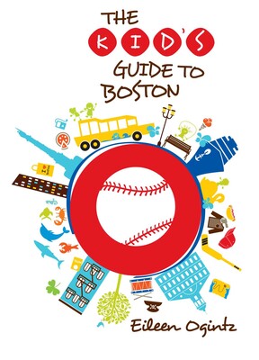 Kid's Guide to Boston Kid's Guide to Boston
