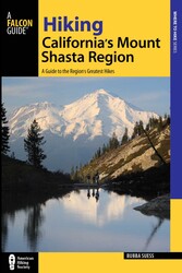 Hiking California's Mount Shasta Region Hiking California's Mount Shasta Region
