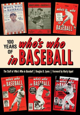100 Years of Who's Who in Baseball 100 Years of Who's Who in Baseball