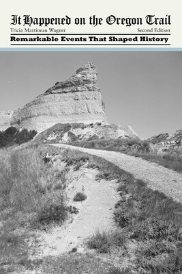 It Happened on the Oregon Trail It Happened on the Oregon Trail