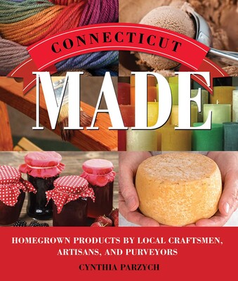 Connecticut Made Connecticut Made