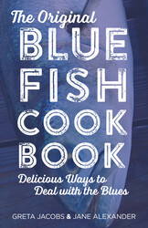 The Original Bluefish Cookbook The Original Bluefish Cookbook