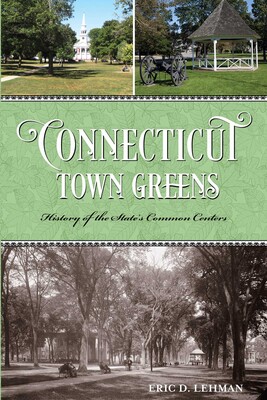Connecticut Town Greens Connecticut Town Greens