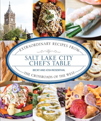 Salt Lake City Chef's Table Salt Lake City Chef's Table