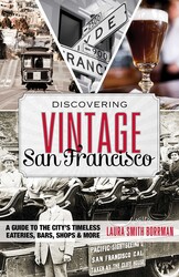Discovering Vintage San Francisco Discovering Vintage San Francisco