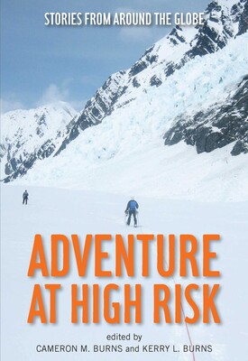 Adventure at High Risk Adventure at High Risk