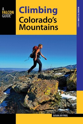 Climbing Colorado's Mountains Climbing Colorado's Mountains