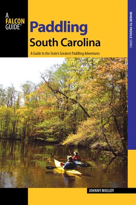 Paddling South Carolina Paddling South Carolina