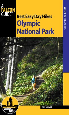 Best Easy Day Hikes Olympic National Park Best Easy Day Hikes Olympic National Park
