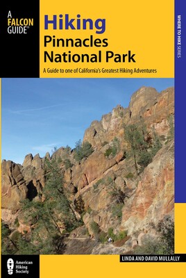 Hiking Pinnacles National Park Hiking Pinnacles National Park