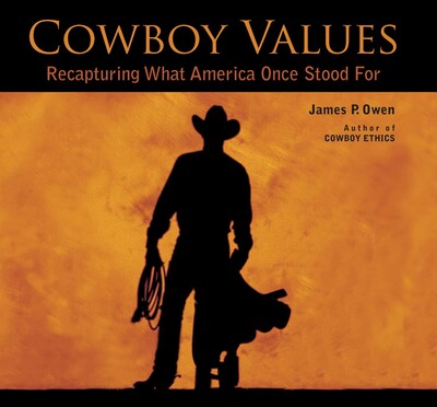 Cowboy Values Cowboy Values