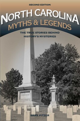 North Carolina Myths and Legends North Carolina Myths and Legends