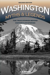 Washington Myths and Legends Washington Myths and Legends